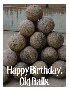 The Happy Birthday Old Balls Card